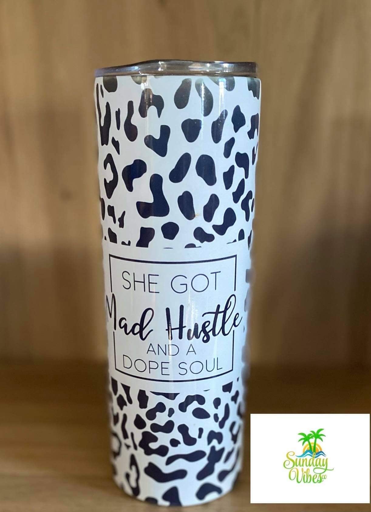 Mad Hustle & A Dope Soul Tumbler