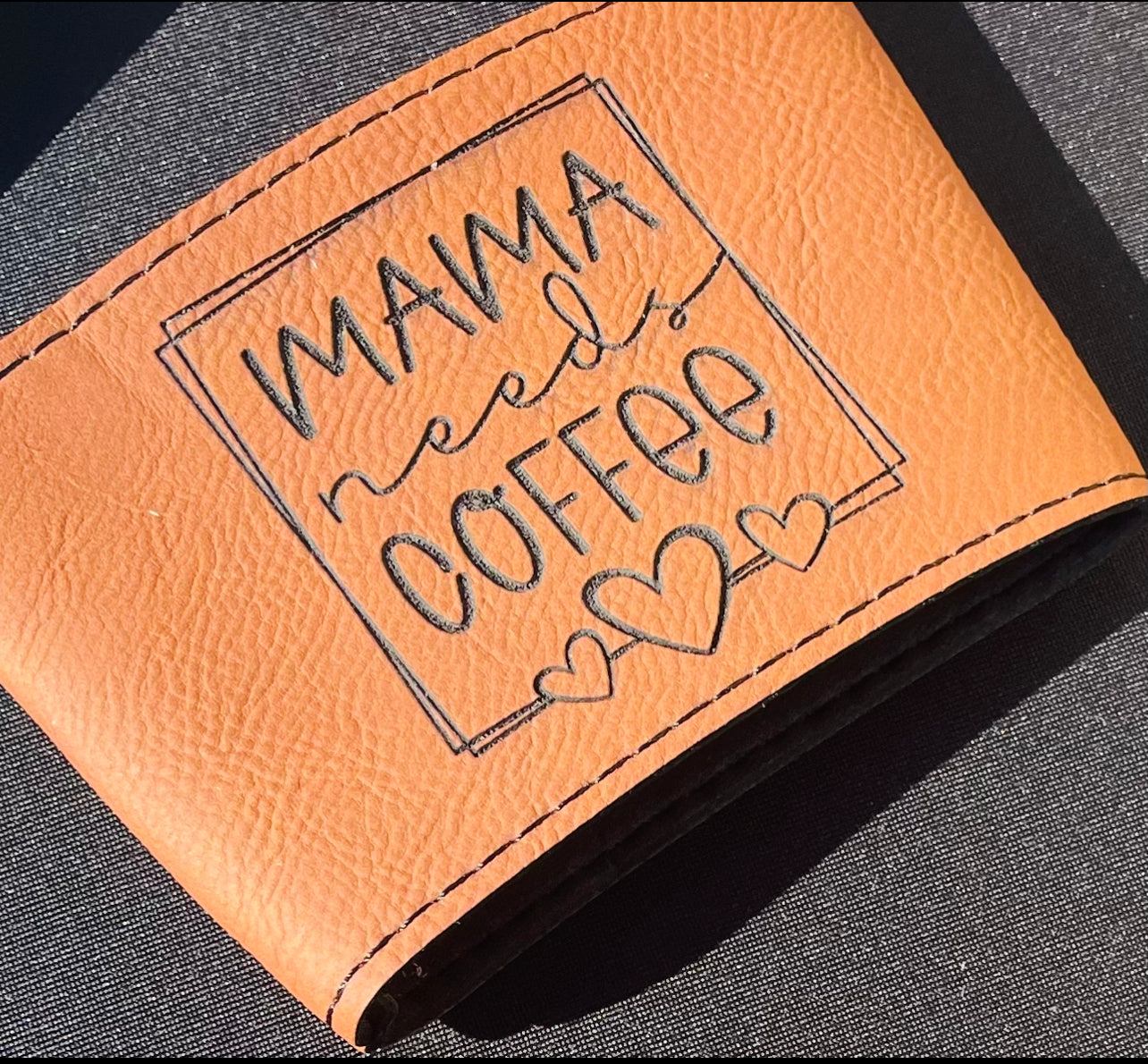 Mama Needs Coffee Engraved Tumbler Wrap