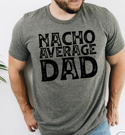 Nacho Average Dad